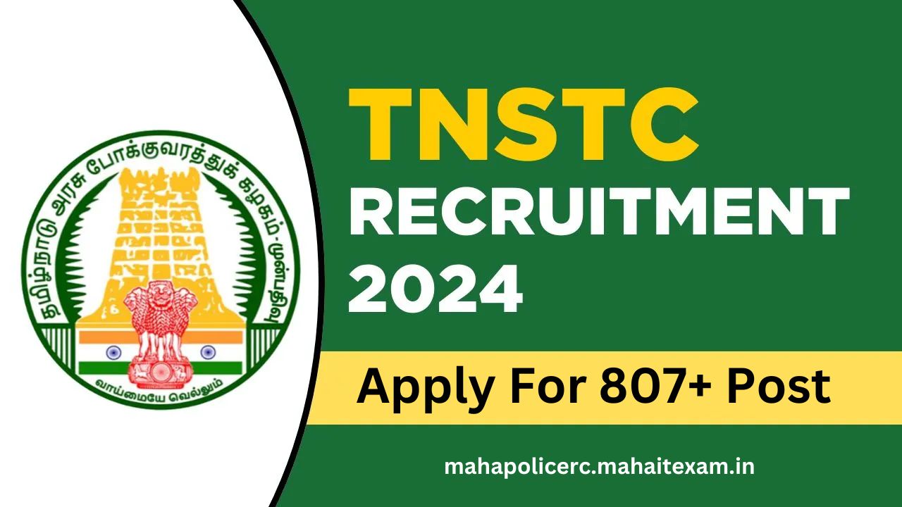 TNSTC Recruitment 2024 Apply Online For 807+ Post www.tnstc.in