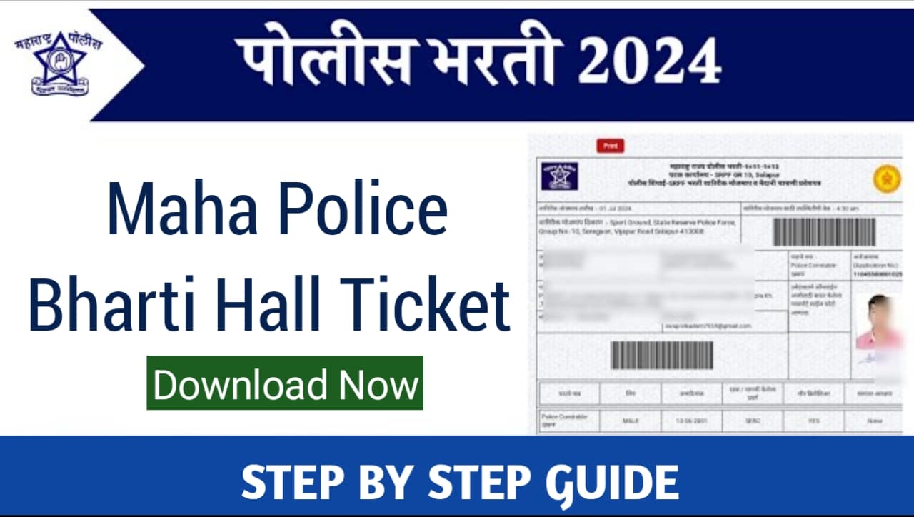 Maha Police Bharti 2024 Hall Ticket For Physical Download Now.