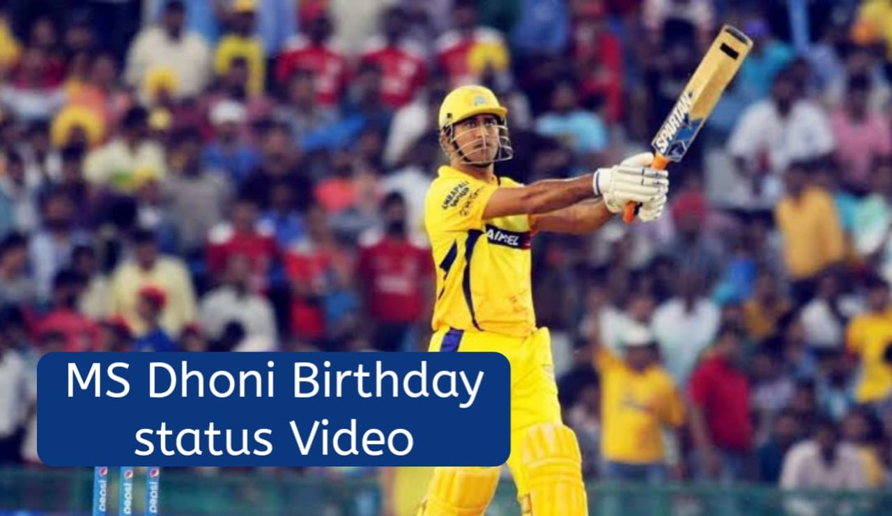 MS Dhoni Birthday status Video