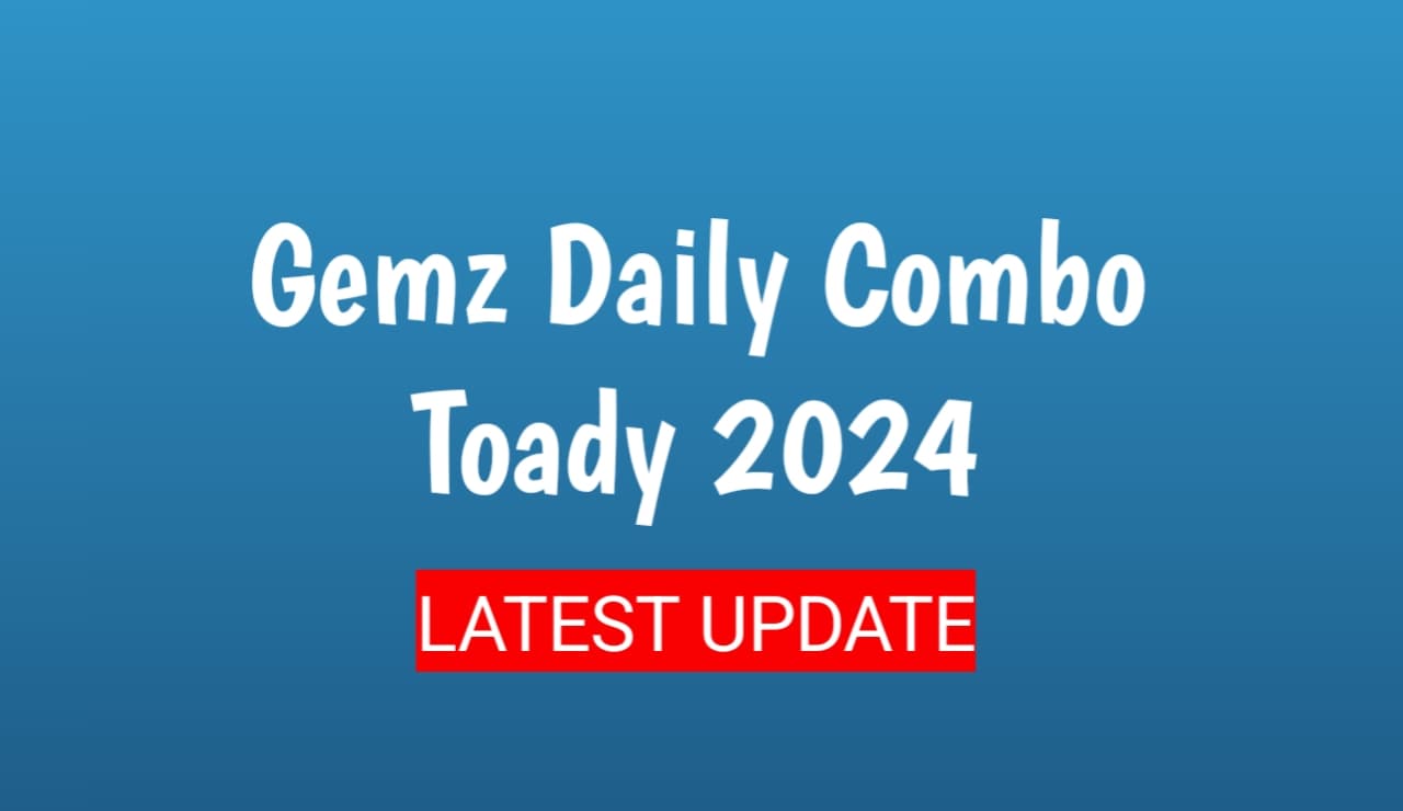 Gemz Daily Combo Toady 2024