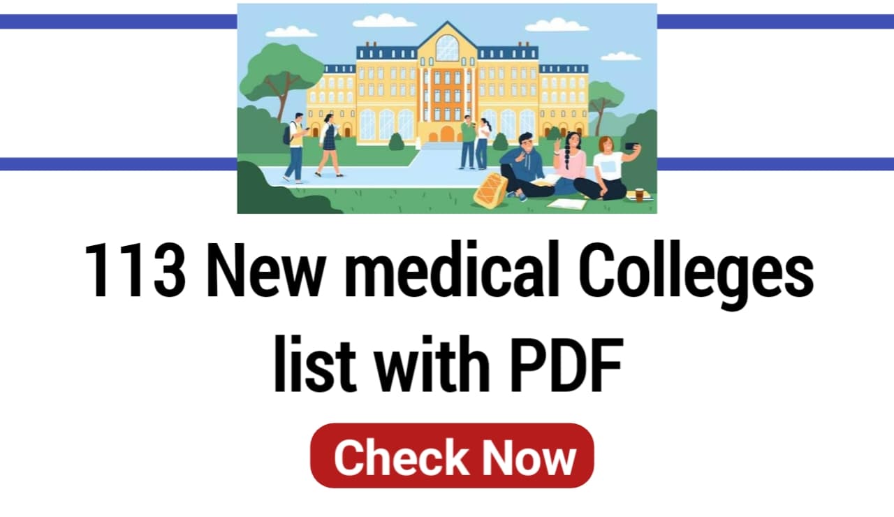 113 New medical Colleges list with PDF