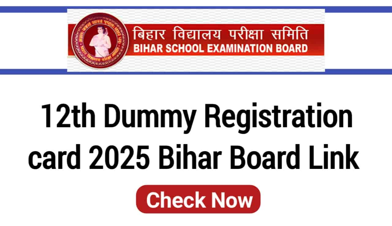 12th Dummy Registration card 2025 Bihar Board Link & Steps