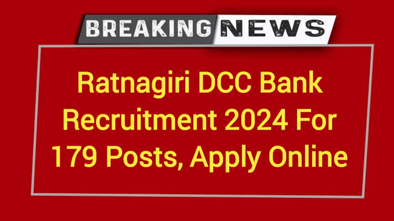 Ratnagiri DCC Bank Recruitment 2024