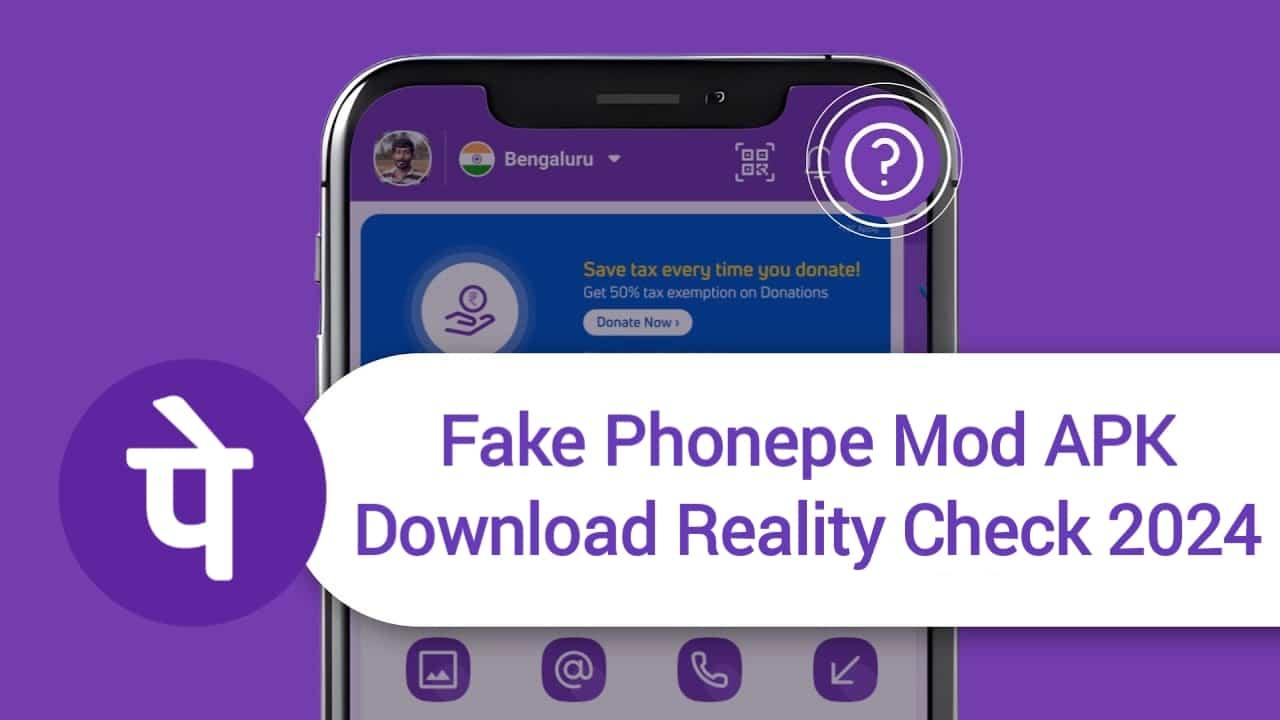 Fake Phonepe Mod APK Download Reality Check 2024